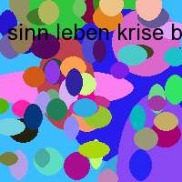 sinn leben krise beziehung